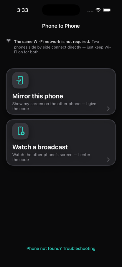 Phone to phone screen: mirror this phone, or watch a broadcast